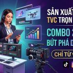 thumbnail-san-xuat-social-tvc-tron-goi-2026-combo-2-video-99